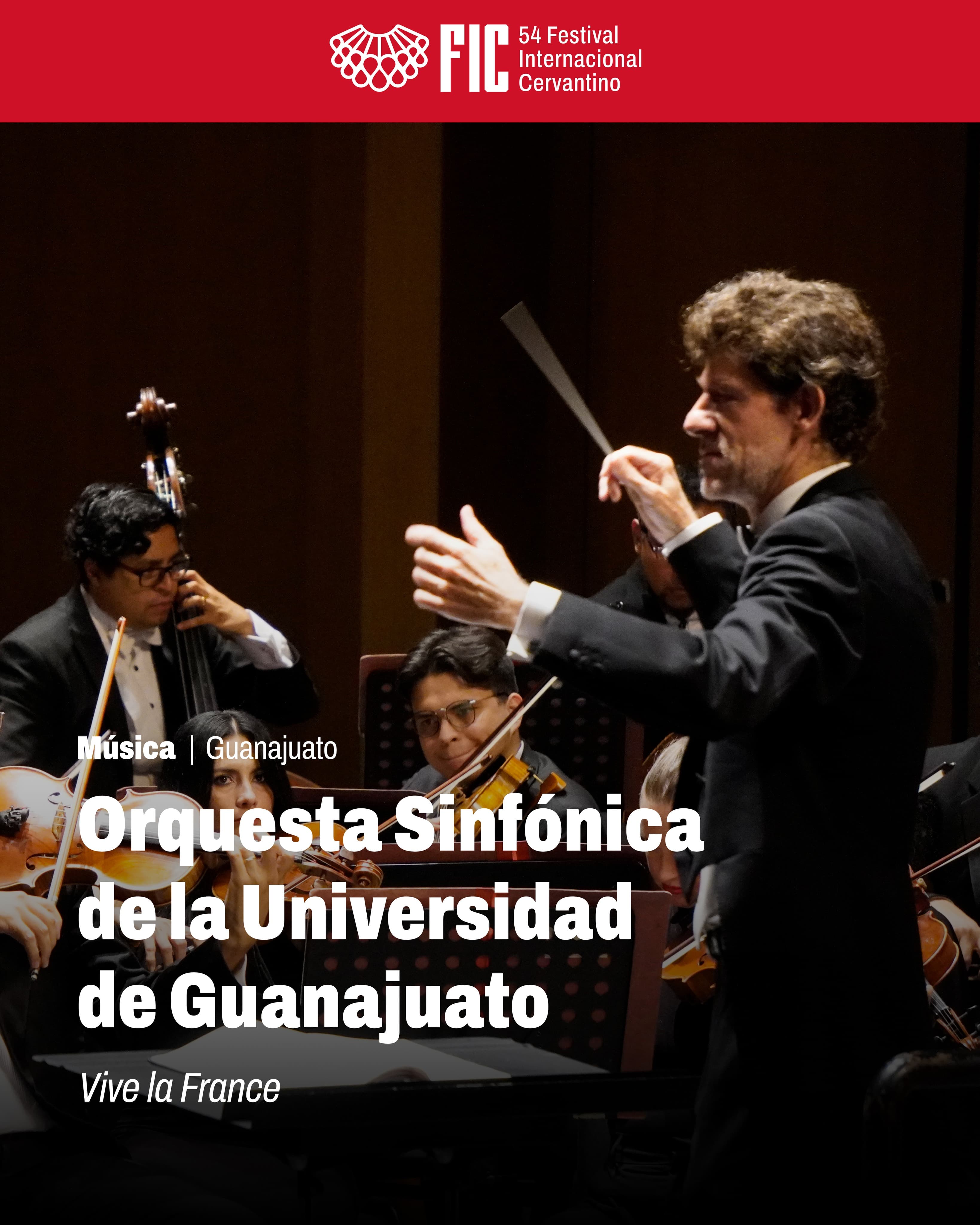 Orquesta Sinfónica de la Universidad de Guanajuato - Vive la France